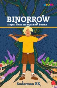 Image of BINORROW : TONGKAT MUSA DAN TUJUH ROH BOORNE