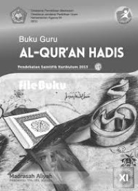 Image of BUKU GURU : AL QURAN HADIS : MADRASAH ALIYAH XI