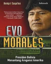 Image of Evo Morales: presiden Bolivia menantang Arogansi Amerika