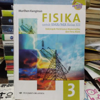Image of FISIKA 3 UNTUK SMA/MA KELAS XII KELOMPOK PEMINATAN MATEMATIKA DAN ILMU ALAM