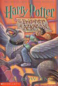 Image of HARRY POTTER : AND THE PRISONER OF AZKABAN
