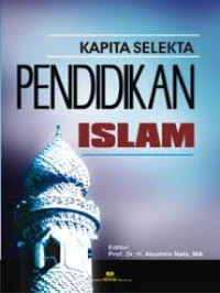 Image of KAPITA SELEKTA PENDIDIKAN ISLAM
