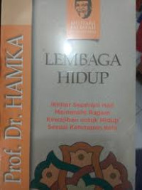 Image of LEMBAGA HIDUP : IKHTIAR SEPENUH HATI MEMENUHI RAGAM KEWAJIBAN UNTUK HIDUP SESUAI KETEPAN ILAHI