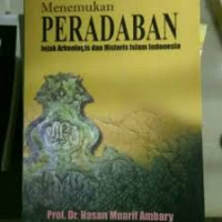 Image of MENEMUKAN PERADABAN JEJAK ARKEOLOGIS DAN HISTORIS ISLAM INDONESIA