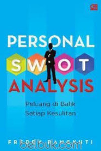 Image of PERSONAL SWOT ANALYSIS : PELUANG DI BALIK SETIAP KESULITAN