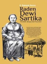 Image of RADEN DEWI SARTIKA : PENDIDIK BANGSA DARI PASUDAN