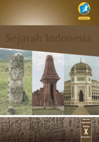 Image of SEJARAH INDONESIA SMA/MA/SMK/MAK KELAS X SEMESTER 1