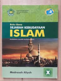 Image of SEJARAH KEBUDAYAAN ISLAM  MADRASAH ALIYAH X (BUKU SISWA)