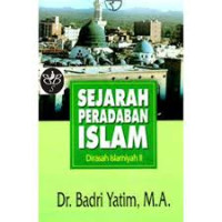 Image of SEJARAH PERADABAN ISLAM : DIRASAH ISLAMIYAH II