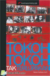 Image of Tokoh Tokoh Tak Terlupakan