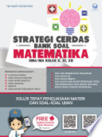 Image of Strategi Cerdas Bank Soal Matematika SMA/ MA Kelas X, XI, XII