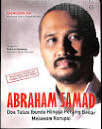 Image of Abraham Samad : Doa tulus ibunda hingga perang besar melawan korupsi