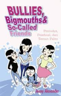 Image of Bullies bigmouths & So called Frinends