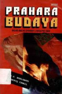Image of PRAHARA BUDAYA : KILAS BALIK OFENSIF LEKRA OKI DKK