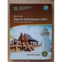 Image of SEJARAH KEBUDAYAAN ISLAM MADRASAH ALIYAH XII (BUKU SISWA)