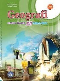 Image of geografi untuk kelas XII sma / ma