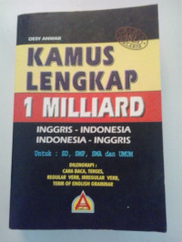 Image of KAMUS LENGKAP 1 MILLIARD : INGGRIS - INDONESIA INDONESIA - INGGRIS UNTUK SD, SMP, SMA DAN UMUM