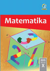 Image of MATEMATIKA SMA/MA/SMK/MAK KELAS X SEMESTER 1