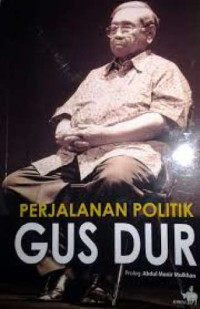Image of PERJALANAN POLITIK GUSDUR